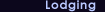 Lodging